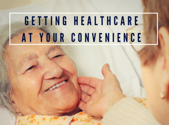 Getting Healthcare at Your Convenience 